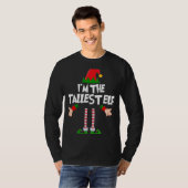 T-shirt Christmas Elf  I'm The Tallest Elf Matching Xmas (Devant entier)