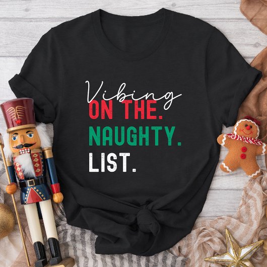 T-shirt Christmas Family Matching Funny Naughty List Gen Z
