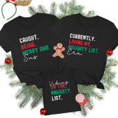 T-shirt Christmas Family Matching Funny Naughty List Gen Z