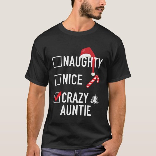 T-shirt Christmas Gag  For Aunt Naughty Nice Crazy Auntie (Devant)