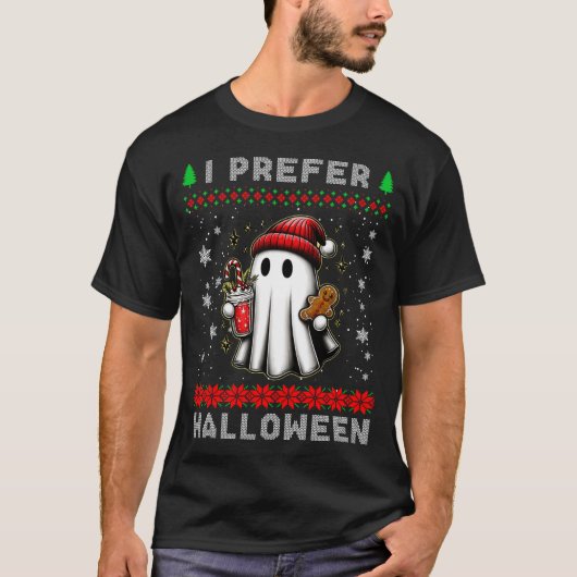 T-shirt Christmas Ghost I Prefer Halloween Ugly Xmas Men W (Devant)