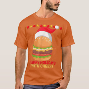 T-shirt Christmas Hamburger Happy Holidays With Cheese Fas