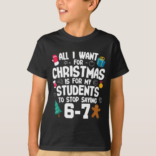 T-shirt Christmas Is My Students To Stop Saying 67 _ Aweso (Devant)