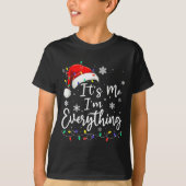T-shirt Christmas Its Me I'm Everything Christmas Pajama F (Devant)