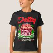 T-shirt Christmas Jelly Of The Month Club Member Funny Xma (Devant)