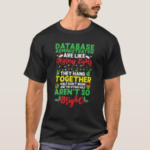 T-shirt Christmas Light Database Administrator Xmas Holida