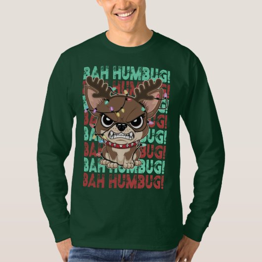 T-SHIRT CHRISTMAS — LOCO CHIHUAHUA - BAH HUMBUG! (Devant)