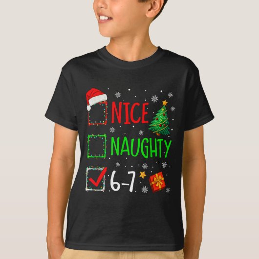 T-shirt Christmas Nice Naughty 67 Brainrot Funny 6-7 Meme (Devant)