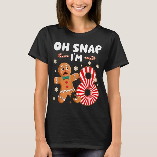 T-shirt Christmas Oh Snap 8 Year Old Gingerbread Man 8th B (Devant)