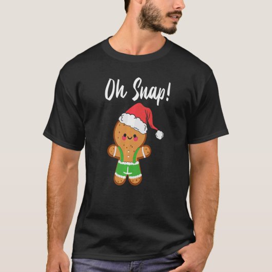 T-shirt Christmas pajamas  Gingerbread Oh Snap Cookie Baki (Devant)