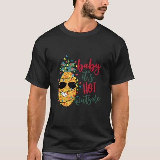 T-shirt Christmas Pinaeple Its Hot Outside xmas light Hawa (Devant)