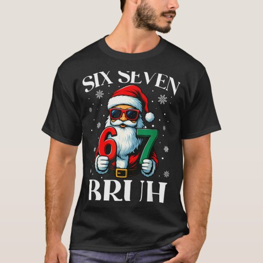 T-shirt Christmas Six Seven Bruh Meme 6 7 Slang Cool Santa (Devant)