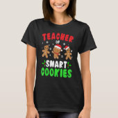 T-shirt Christmas Teacher Cute Gingerbread Teacher of Smar (Devant)