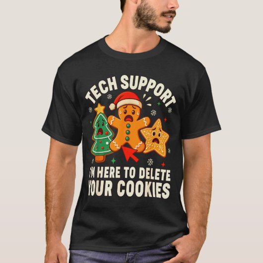T-shirt Christmas Tech Suprt Here To Delete Cookies Xmas M (Devant)
