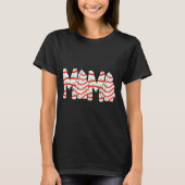 T-shirt Christmas Tree Cake Mama Xmas Mom Family Matching (Devant)