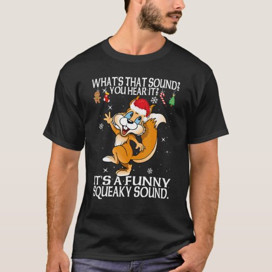 T-shirt Christmas What's That Sound You Hear It Squirrel S (Devant)