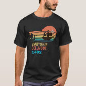 T-shirt Christopher Columbus day history (Devant)
