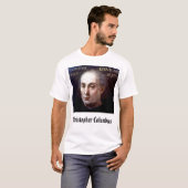 T-shirt ChristopherColumbus, Christophe Colomb (Devant entier)