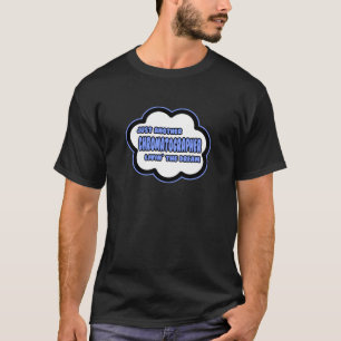 T-shirt Chromatographe .. Vivre le rêve