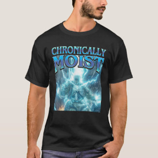 T-shirt Chronique Humide Funny Dur Squelette Inapproprié