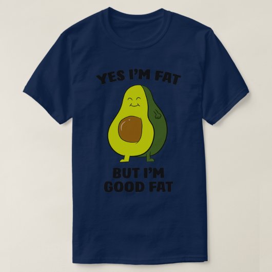 T-shirt Chubby Avocado Graisse Oui Ix27m Graisse Mais Ix27 (Design devant)