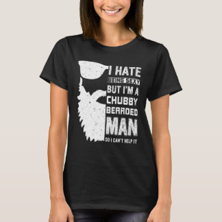 T-shirt Chubby Bearded Man Sexy Beard and Mustache  7