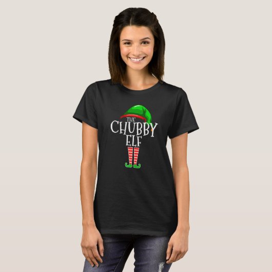 T-shirt Chubby Elf  Family Matching Group Christmas  Squad (Devant entier)