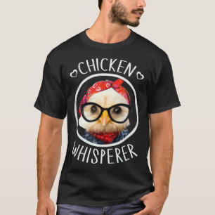 T-shirt Chuchoteur de poulets pour la dame des poules et l