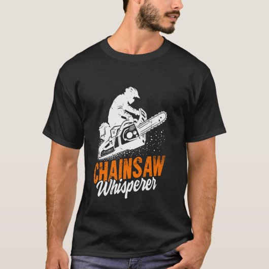 T-shirt Chuchoteur de tronçonneuse Tronçonneuse (Devant)