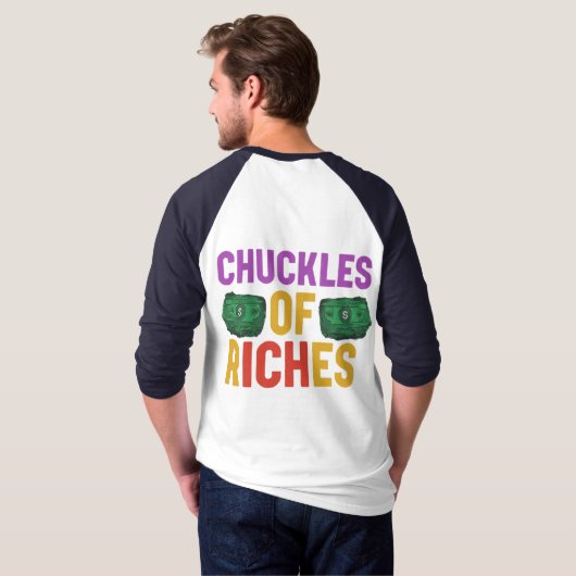T-shirt Chuckles de Riches (Dos entier)