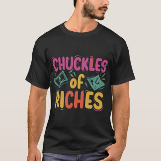 T-shirt Chuckles de Riches