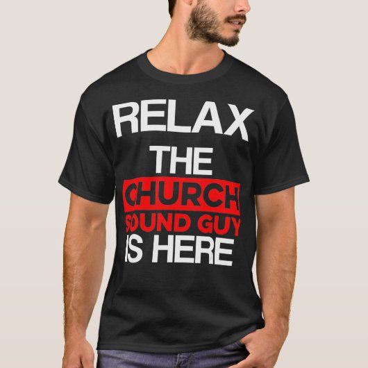 T-shirt Church Sound Guy Ici Audio Tech Ingénieur (Devant)