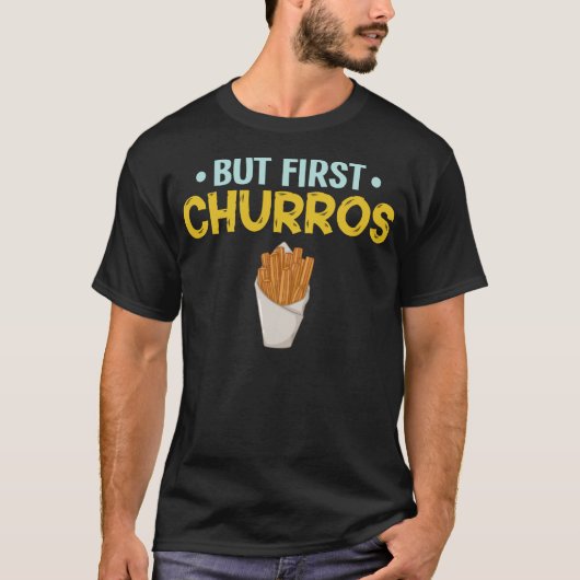 T-shirt Churro Gift Recipes Maker Mexican Food (Devant)