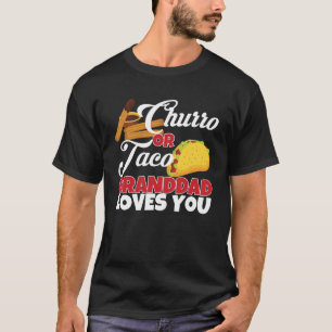 T-shirt Churro ou Taco Grand-papa t'aime Mexicaine Genre R