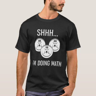 T-shirt Chut, je fais le POIDS des maths