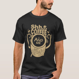 T-shirt Chut... Temps café et moi