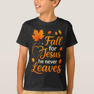 T-shirt Chute chrétienne Pour Jésus Il ne quitte jamais la