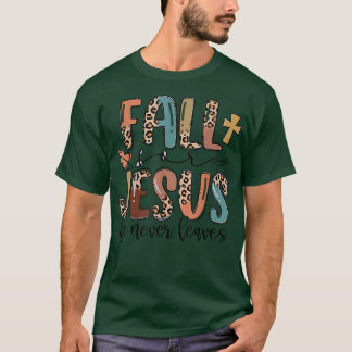 T-shirt Chute Pour Jésus Il Jamais Feuille Automne Christi