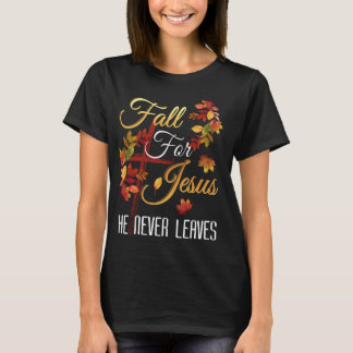 T-shirt Chute Pour Jésus Il N'A Jamais Feuille Automne Rel