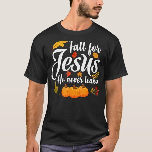 T-shirt Chute pour Jésus Il n'a jamais Feuille Christian T (Devant)
