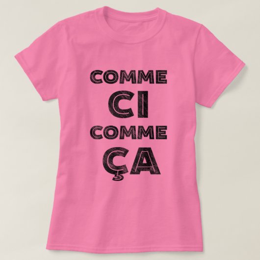 T-shirt Ci de Comme, Comme Ca - énonciation française pour (Design devant)