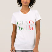 T-shirt Ciao Bella | Flirty - Chemise Phrase Italienne pou (Devant)
