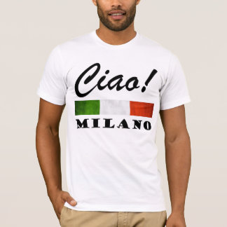 T-shirt Ciao ! Milano Tricolore Drapeau italien Milan Ital