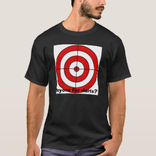 T-shirt cible, n'importe qui pour des dards ?