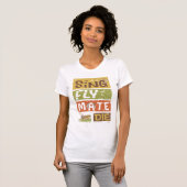 T-shirt Cicada Sing Fly Mate Die (Devant entier)