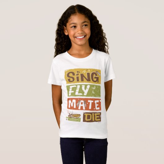 T-Shirt Cicada Sing Fly Mate Die (Devant entier)