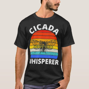 T-shirt Cicada Whisperer 2021 Shot Brood X Insect Lover