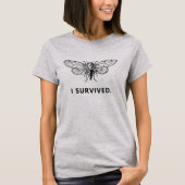 T-shirt Cicadas Brood X Funny I survived custom (Devant)