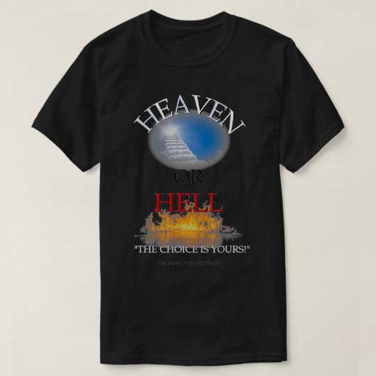 T-shirt Ciel Ou Enfer Religieux Chrétien (Design devant)