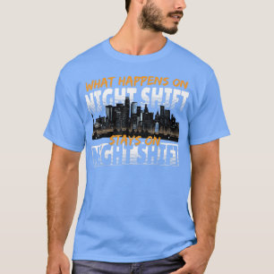 T-shirt Cimetière Du Travailleur De La Nuit Ce Qui Se Pass